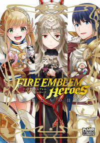 Fire Emblem Heroes Daily Lives of the Heroes